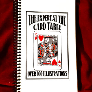 The Expert at the Card Table: The Original Flat Erdnase: King of Hearts cover