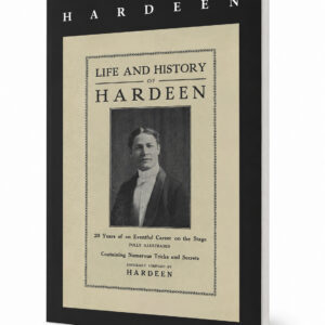 Hardeen, Life and History of Hardeen