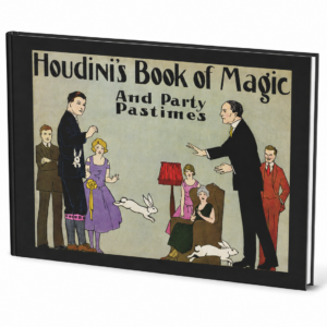 Houdini's Book of Magic and Party Pastimes