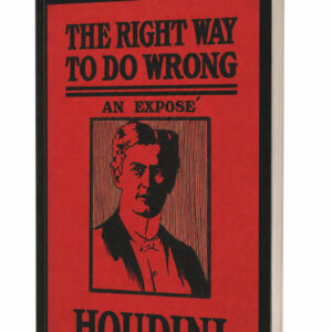 Houdini, The Right Way to Do Wrong